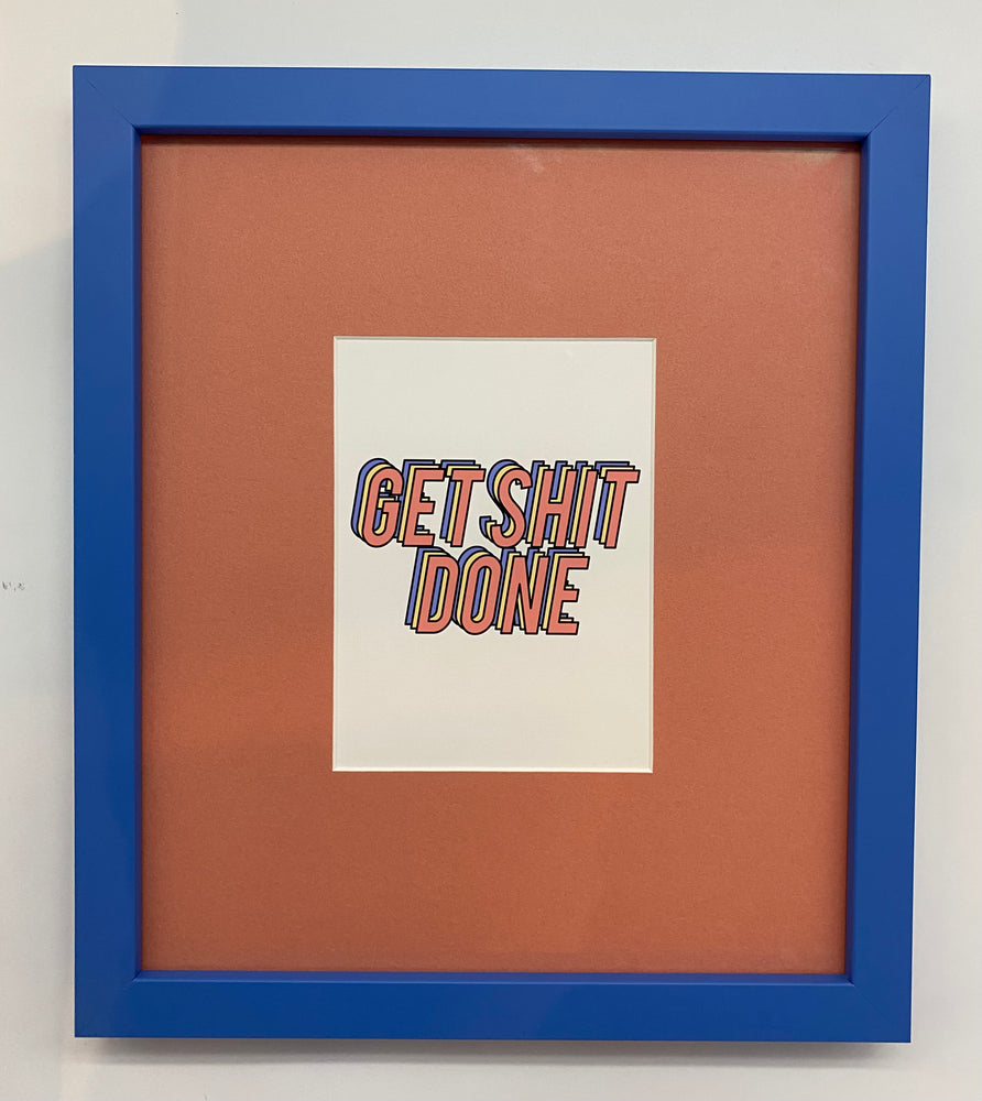 GET SHIT DONE - PRINT